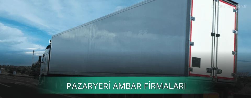 Pazaryeri Ambar Taşımacılık