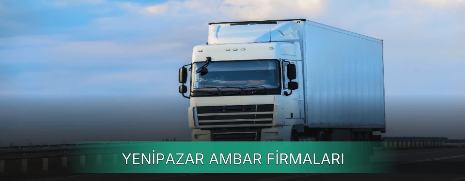 Yenipazar Ambar Taşımacılık Yenipazar Ambar Taşımacılık